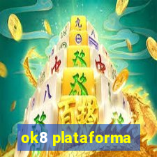 ok8 plataforma